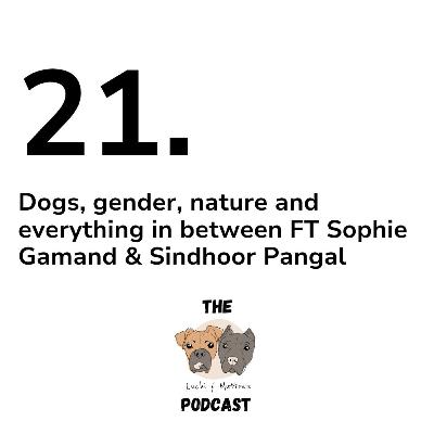 21. Dogs, gender and nature FT Sophie Gamand & Sindhoor Pangal