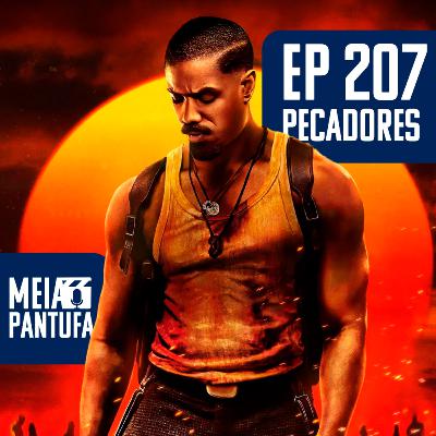 #207 Pecadores - até agora, nada melhor em 2025 #207 Pecadores - até agora, nada melhor em 2025