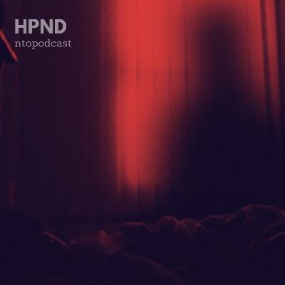 HPND #9 - Tem um Homem Narrando a Minha Vida