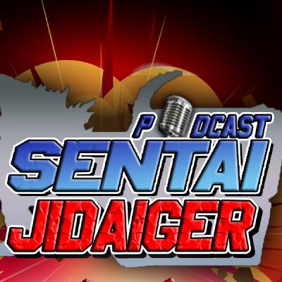 Podcast Sentai Jidaiger - Episiodio 5 - ESPECIAL "TOKU ORIGENES: EL TOKUSATSU AYER Y HOY"