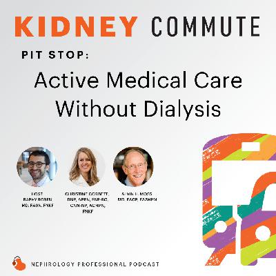 Pitstop: Active Medical Care Without Dialysis