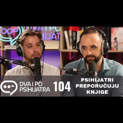 104 - Psihijatri preporučuju knjige