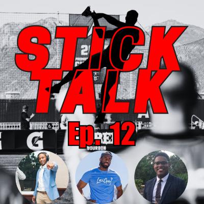 Stick Talk Ep. 12 (August 20, 2024)