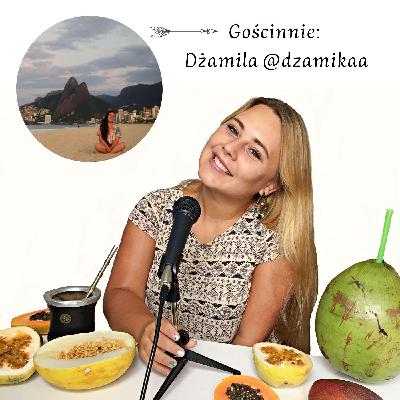 #12 O studiowaniu w Minas Gerais oraz o muzyce i skrajnościach ukrytych w sercu Brazylii. Rozmowa z Dżamilą @dzamikaa  #smak mango z drzewa