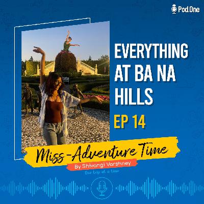 EP 14 - World’s Longest Cable Car, Golden Bridge of Vietnam, Handheld roller coaster - Everything at Ba Na Hills