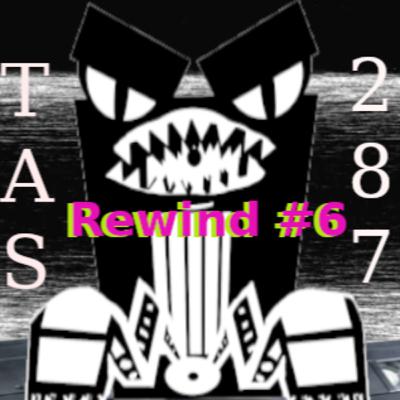 Tapes And Scowls Episode 287- "Rewind Episode 6."