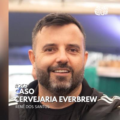 Case Cervejeiro - Cervejaria Everbrew |Surra#268