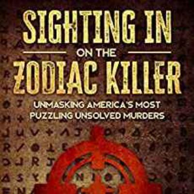 Drew Hurst Beeson - Sighting In on The Zodiac Killer