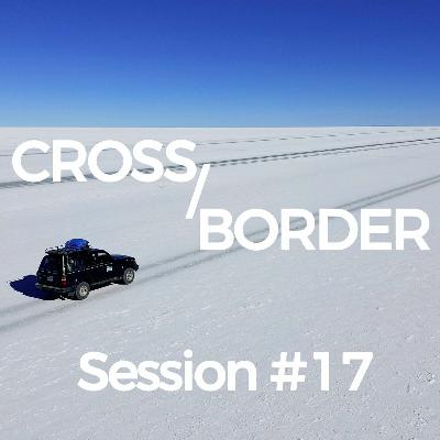 Cross/Border #17 - Bolivia
