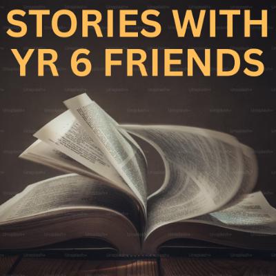 Stories With Year 6 Friends - Alessandro, Max, Luca and Tharuk - St Gabriel's School Stories With Year 6 Friends - Alessandro, Max, Luca and Tharuk - St Gabriel's School