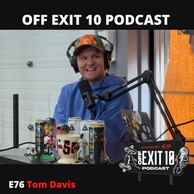 E76 - Tom Davis of No Bad Dogs