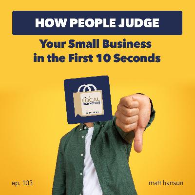 How People Judge Your Small Business in First 10 Seconds