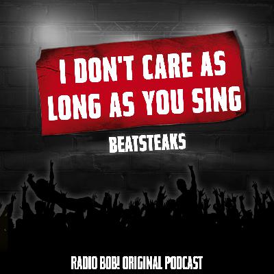 "I don't care as long as you sing" von Beatsteaks