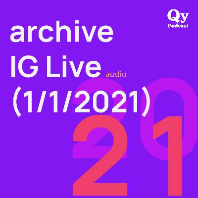 Archive IG live audio (1 jan 2021) Archive IG live audio (1 jan 2021)