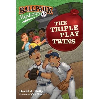 Ballpark Mysteries #17 - The Triple Play Twins by David A. Kelly