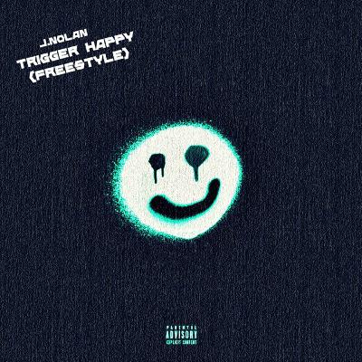 J.Nolan - Trigger Happy [Freestyle]