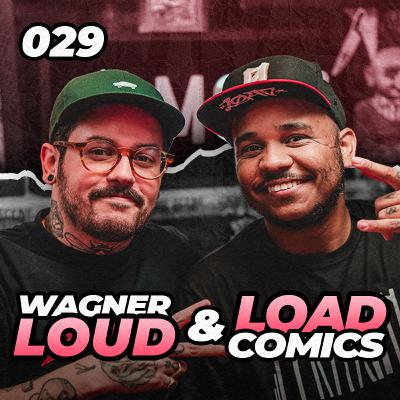LOAD COMICS e WAGNER LOUD - Superplá #029