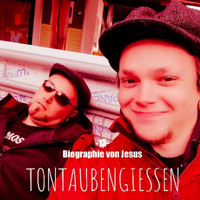 -13- Biographie von Jesus -13- Biographie von Jesus
