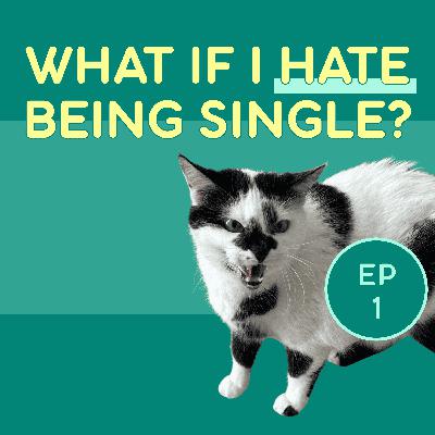 What If I Hate Being Single? The Honest Truth & What Actually Helps!