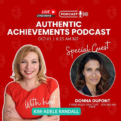 Future-Ready Leadership: Donna Dupont on Strategic Foresight, Mindset, and Navigating Uncertainty