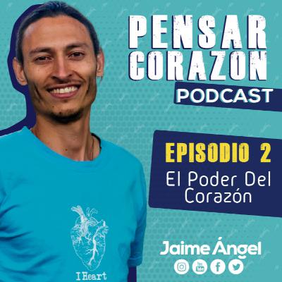 EL PODER DEL CORAZÓN