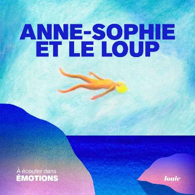Émotions  - Anne-Sophie et le loup｜Mon corps me parle 2/2