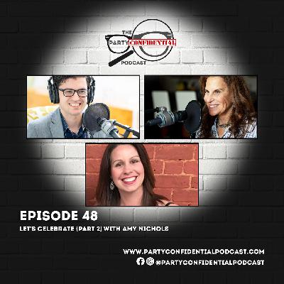Let's Celebrate (Part 2) with Amy Nichols