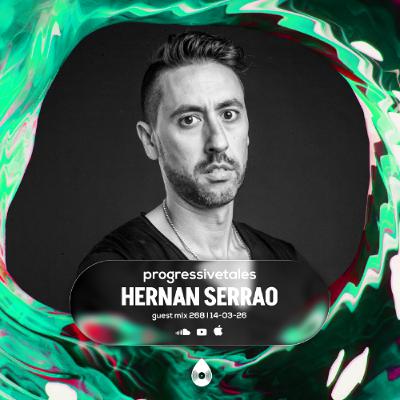 268 Guest Mix I Progressive Tales with Hernan Serrao 268 Guest Mix I Progressive Tales with Hernan Serrao