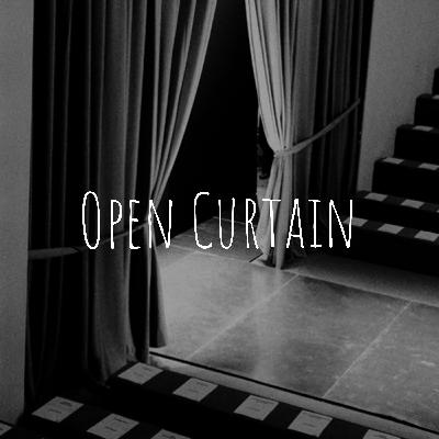 Welcome to Open Curtain Welcome to Open Curtain