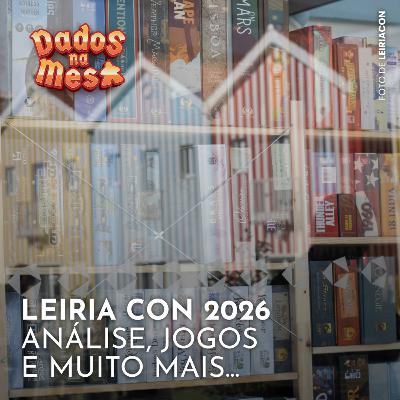 LeiriaCon 2026: O que jogámos, novidades da Devir e Pythagoras — Dados na Mesa