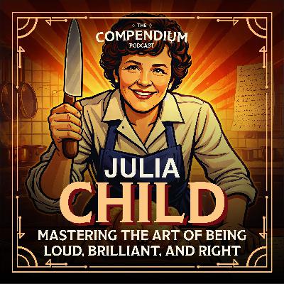 Julia Child: Mastering The Art Of Being Loud, Brilliant, And Right Julia Child: Mastering The Art Of Being Loud, Brilliant, And Right
