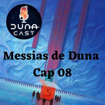 S02EP08: Santa Alia da Faca (Messias de Duna Cap 08)