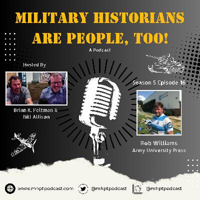 S5E16 Rob Williams - Army University Press