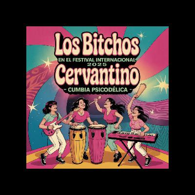 Los Bitchos en el Festival Internacional Cervantino 2025 - Cumbia Psicodélica y el Fenómeno Global de la Fusión Musical Los Bitchos en el Festival Internacional Cervantino 2025 - Cumbia Psicodélica y el Fenómeno Global de la Fusión Musical