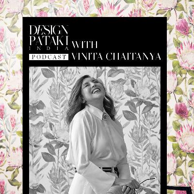 Tricks Of The Trade - Navigating Interior Design With Vinita Chaitanya