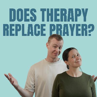 Can Jesus and Therapy Coexist?  A Loving Response to Misunderstandings in the Church