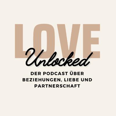 03-Love Unlocked - Die Wichtigkeit von gemeinsamen Interessen