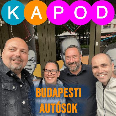 KÉPZELJÜK AZT, HOGY NYUGATON VAGYUNK! - Budapesti autósok: Csősz Krisztián, dr. Herpy Miklós