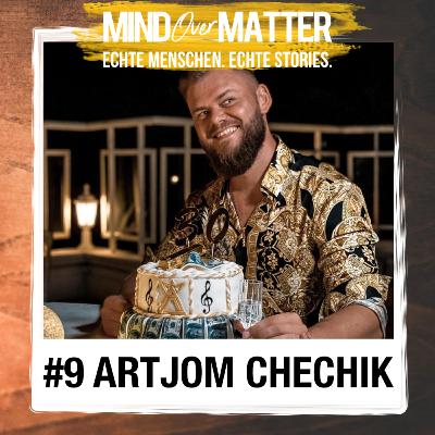 #9 - Artjom Chechik | Stottern, Rappen, Immobilien, Geld & Glaubenssätze #9 - Artjom Chechik | Stottern, Rappen, Immobilien, Geld & Glaubenssätze