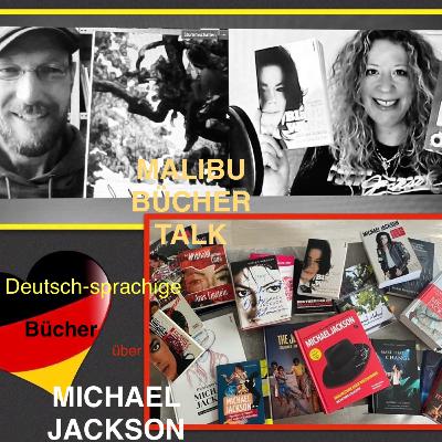 MALIBU-Bücher-TALK: Deutsch-sprachige Bücher rund um MICHAEL JACKSON