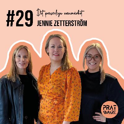 Jennie Zetterström: Det personliga varumärket