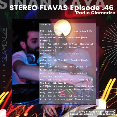 Episode046: Stereo Flavas with Sinan Kaya - Radio Glamorize Episode046: Stereo Flavas with Sinan Kaya - Radio Glamorize