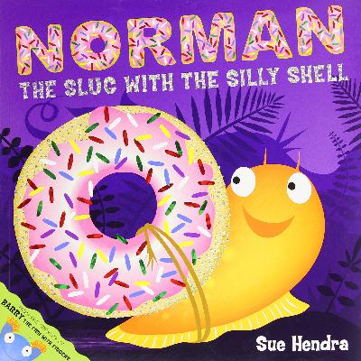 Norman The Slug With The Silly Shell
