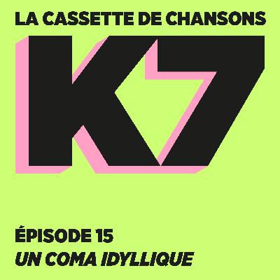 Épisode 15 : un coma idyllique