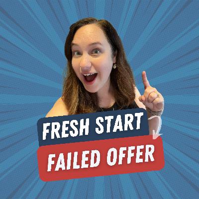 58. Fresh Start Strategies to Fix an Offer That Flopped the First Time ("Best Of" Episode)