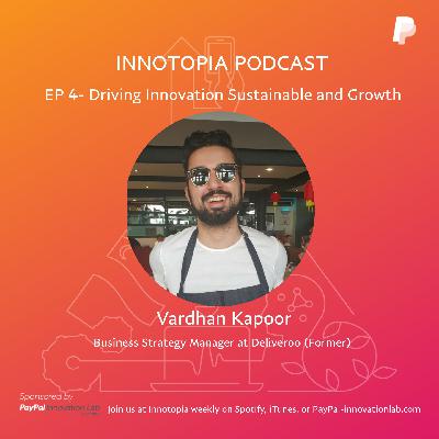 EP 4- Driving Innovation, Sustainable and Growth