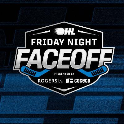 OHL Friday Night Faceoff Recap/Reaction Mar 6/26 - OHL Overtime: After Hours