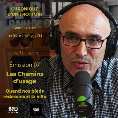 E 08 - Les chemins d’usage – la ville qu’on corrige avec nos pas