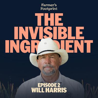 Life in the Fields: Glyphosate and the Farmer’s Burden with Will Harris