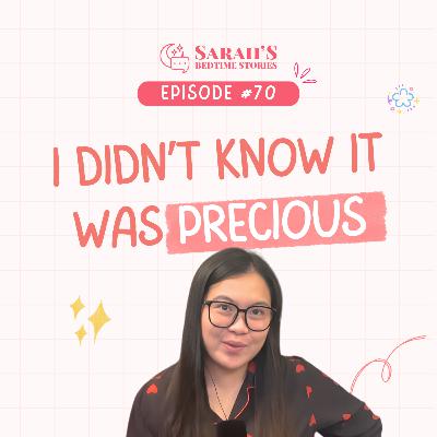 I Didn’t Know It Was Precious | Memories, Photos & Growing Up | Sarah's Bedtime Stories Ep 70